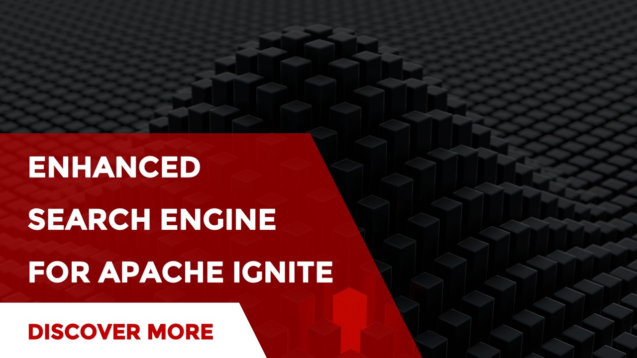 Motor de búsqueda mejorado para Apache Ignite